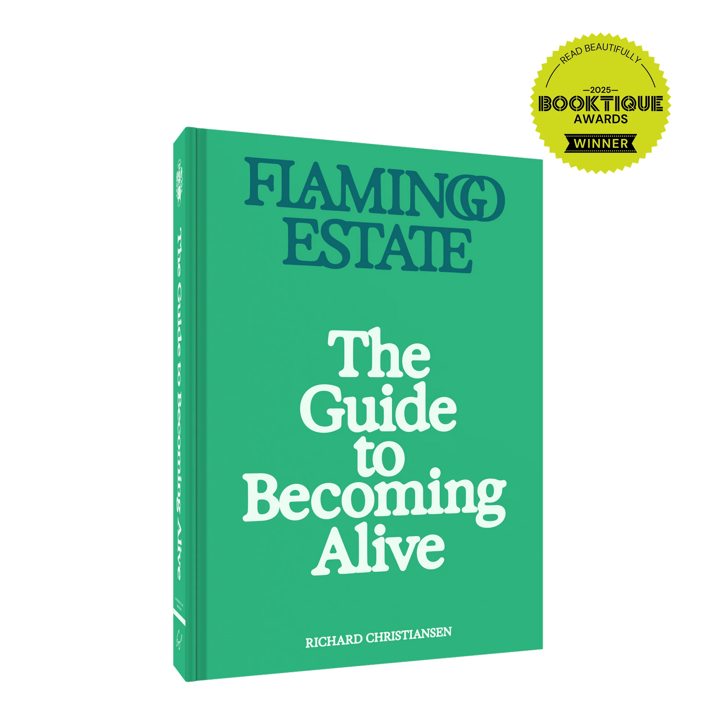 “The Guide to Becoming Alive” - Flamingo Estate