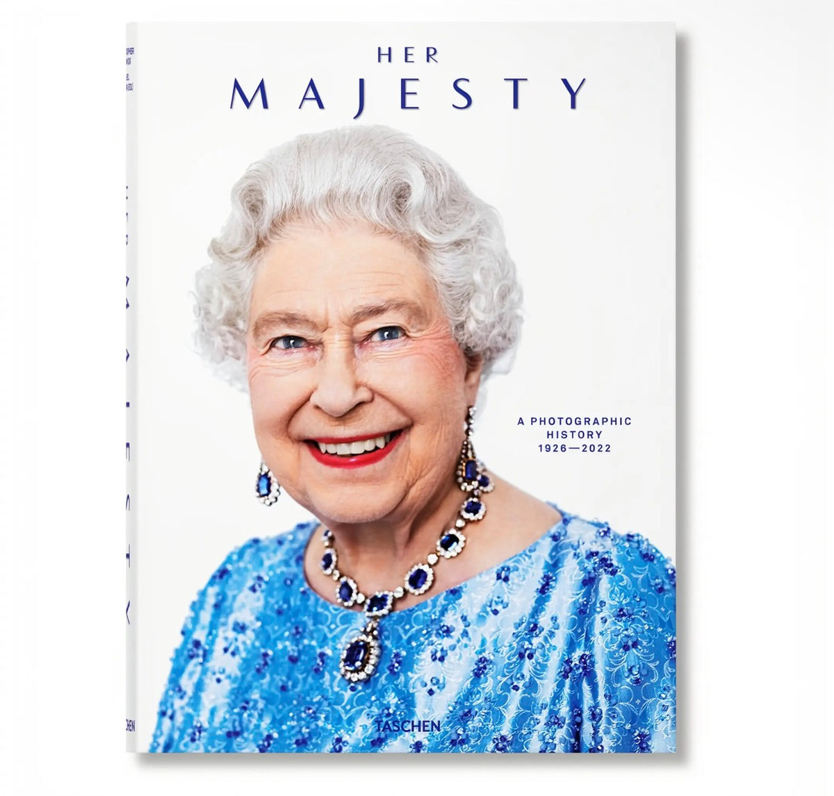 Her Majesty. A Photographic History 1926-2022 (German, French, English)