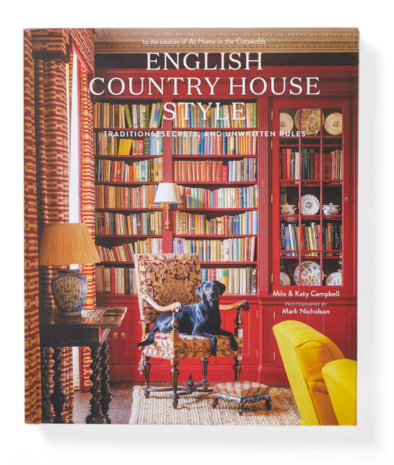 Milo and Katy Campbell "English Country House Style"