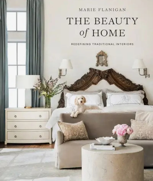 “The Beauty of Home” - Marie Flanigan