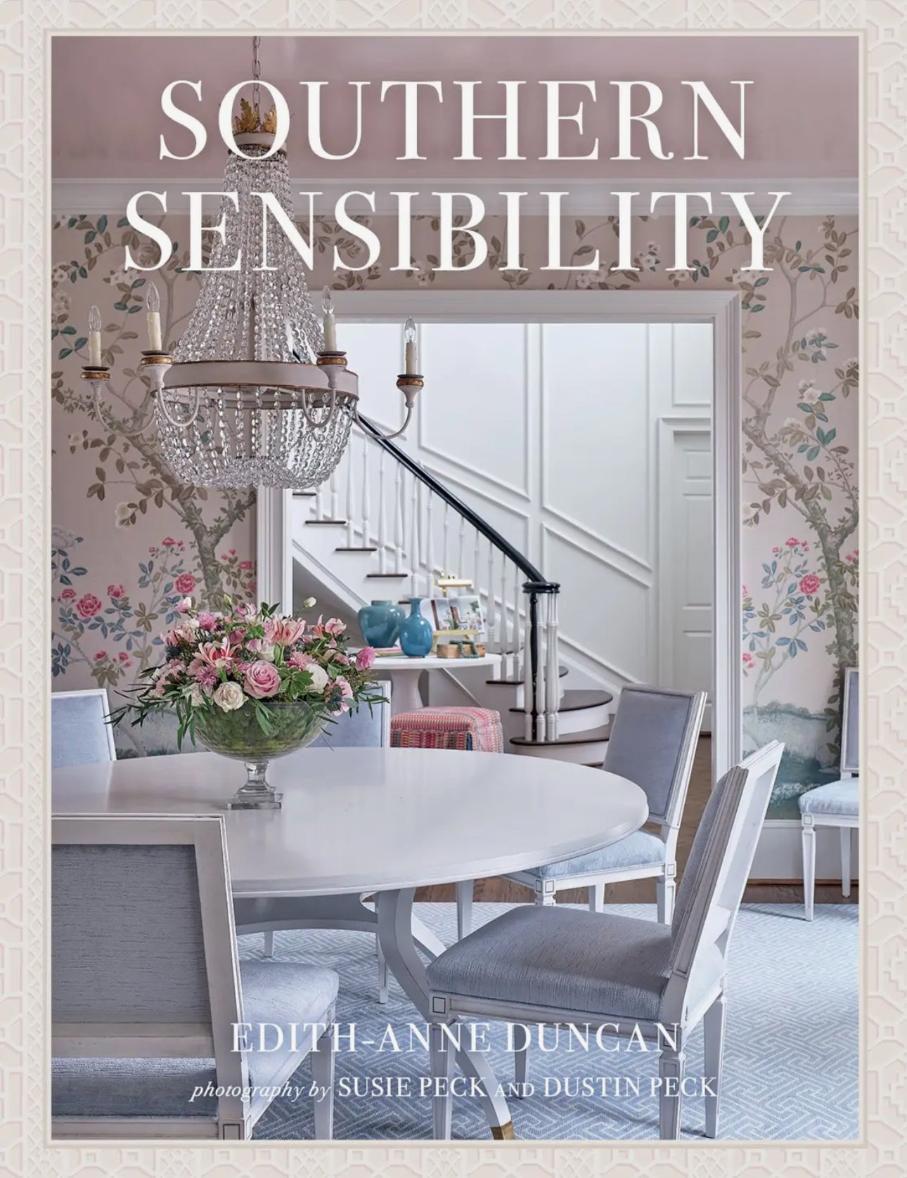 “Southern Sensibility” - Edith Anne Duncan