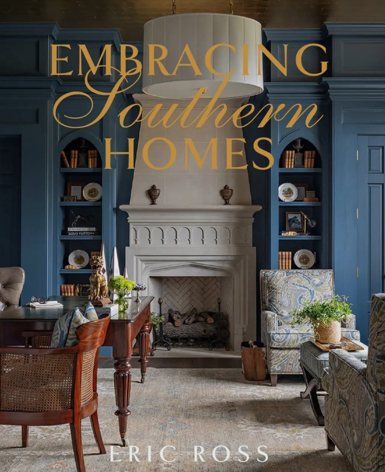 “Enduring Southern Homes” - Eric Ross