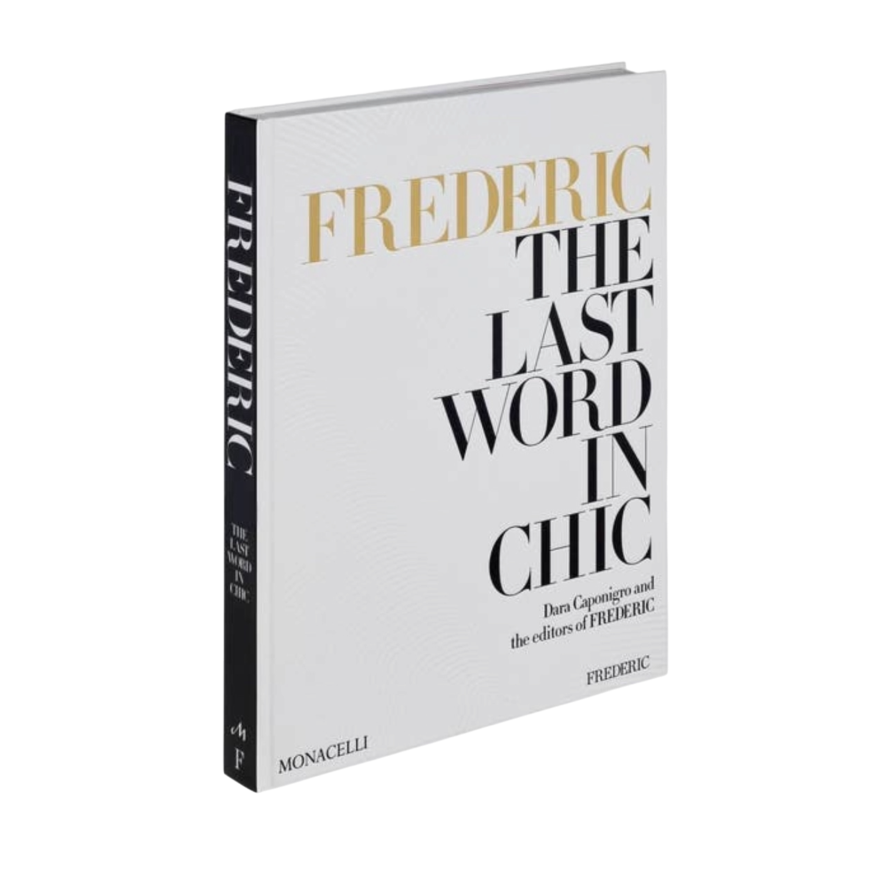 Frederic: the Last Word in Chic