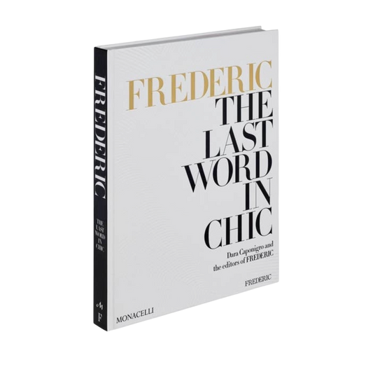 Frederic: the Last Word in Chic
