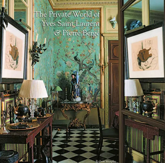 The Private World of Yves Saint Laurent and Pierre Bergé