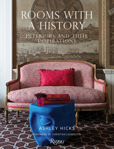 Ashley Hicks “Rooms With A History”