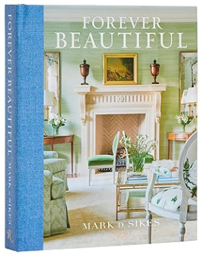 "Forever Beautiful" - Mark D Sikes